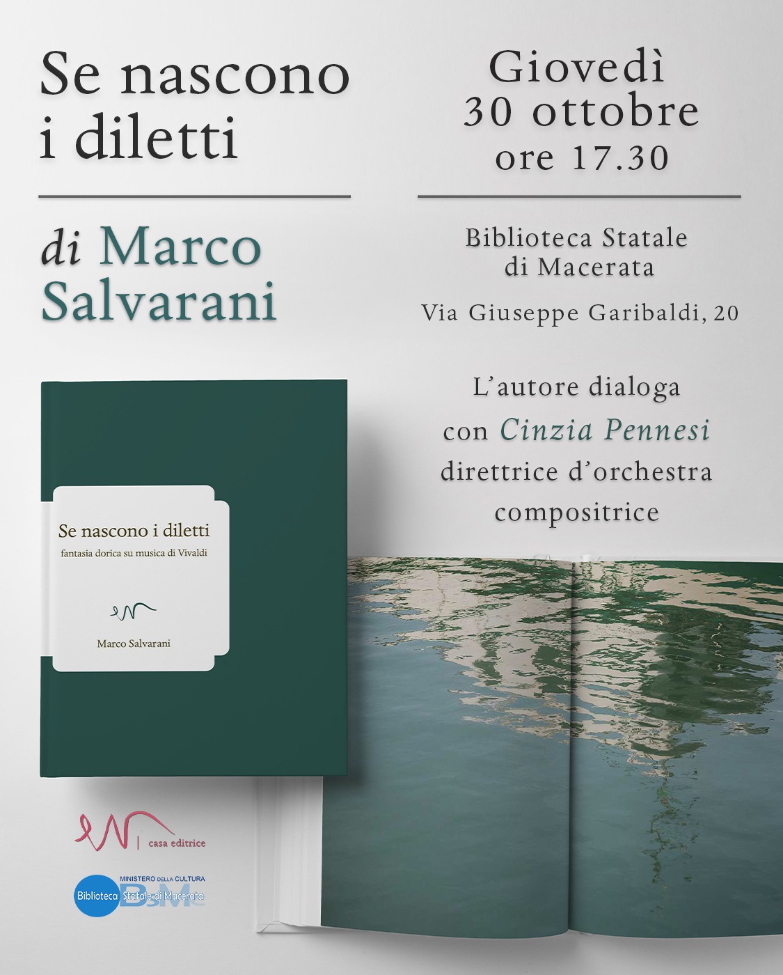 Presentazione del libro di Marco Salvarani: “Se nascono i diletti. Fantasia dorica su musica di Vivaldi”.